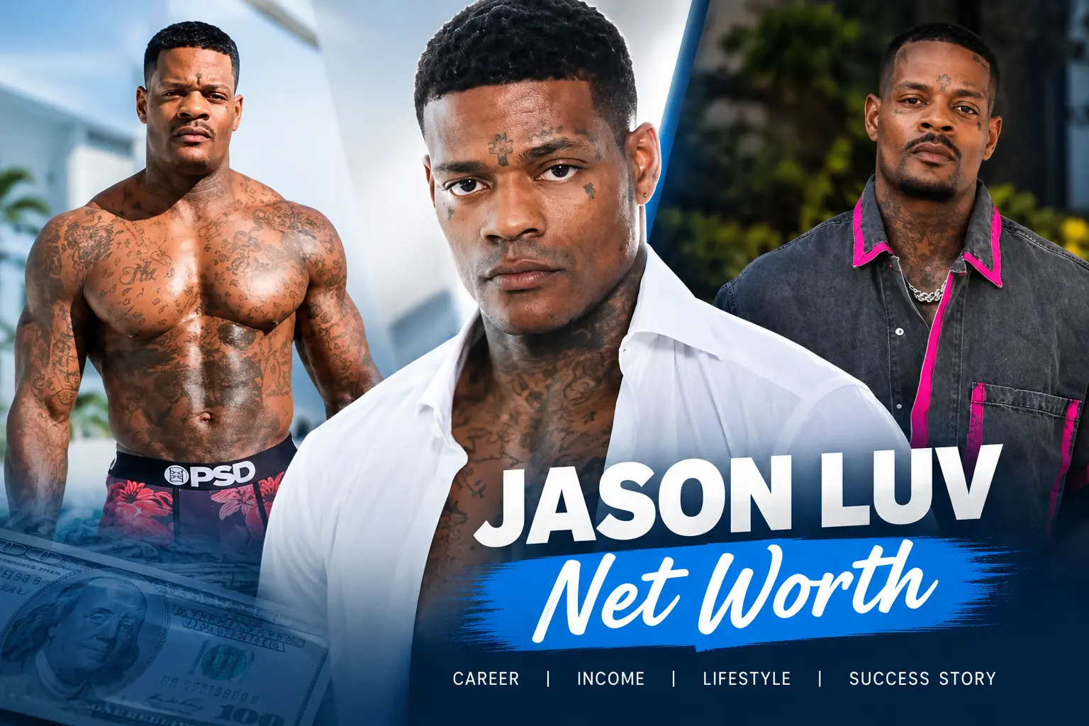 Jason Luv Net Worth